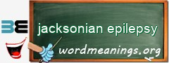 WordMeaning blackboard for jacksonian epilepsy